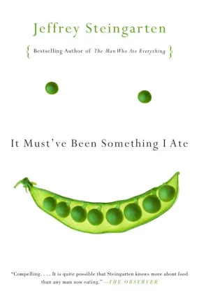 It Must've Been Something I Ate (Paperback)
